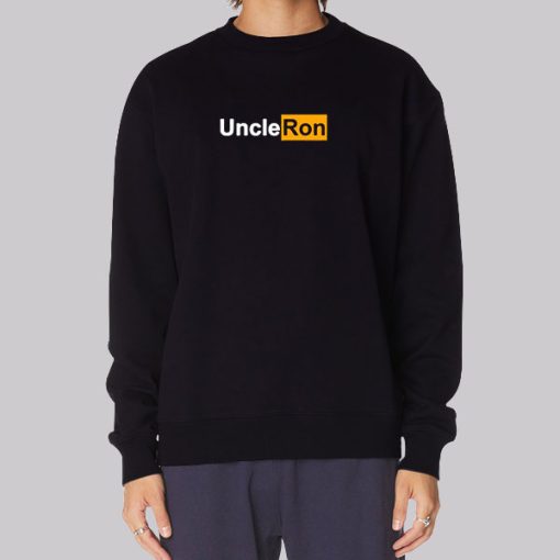 Uncle Ron Merch Funny Hoodie