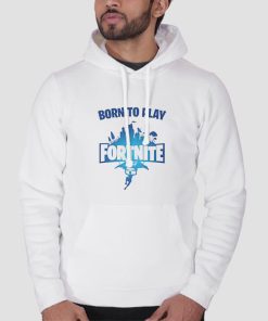 Vintage Born to Play Fortnite Hoodie Vintage Born to Play Fortnite Hoodie