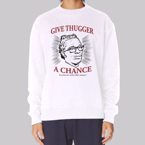 Vintage Give a Chance Thugger Hoodie