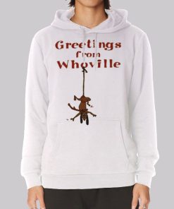 Vintage Greetings From Whoville Hoodie Vintage Greetings From Whoville Hoodie
