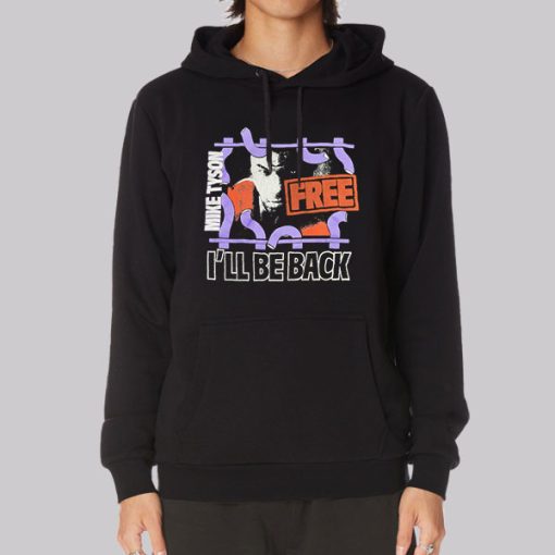 Vintage I’ll Be Back Free Mike Tyson Hoodie