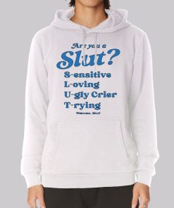 Vintage Inspired Are You a Slut Hoodie Vintage Inspired Are You a Slut Hoodie