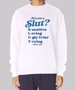 Vintage Inspired Are You a Slut Hoodie