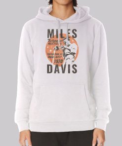 Vintage Jazz Music Miles Davis Hoodie Vintage Jazz Music Miles Davis Hoodie