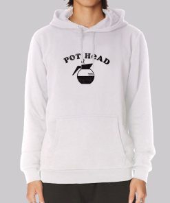 Vintage Pot Head Pothead Coffee Hoodie Vintage Pot Head Pothead Coffee Hoodie