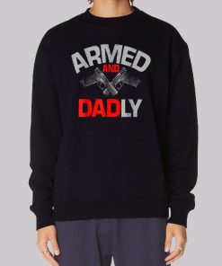 Vintage Printed Armed and Dadly Hoodie