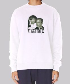 Vintage Was an Inside Job George Bush Did 911 Hoodie