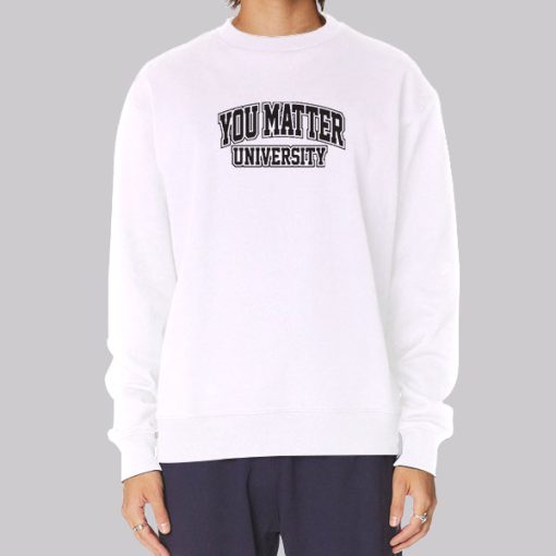 Vintage You Matter University Hoodie