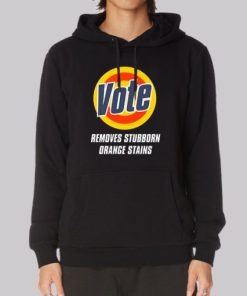 Vote Removes Stubborn Orange Stains Anti Trump Hoodie 3 Vote Removes Stubborn Orange Stains Anti Trump Hoodie 4