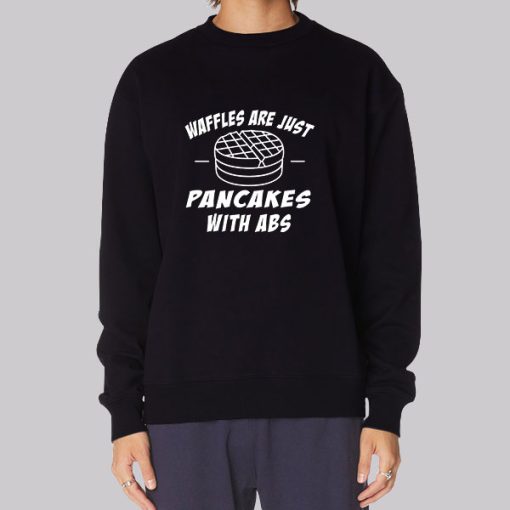 Waffle Abs Puncakes With Abs Hoodie