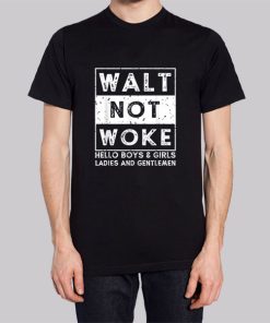 Walt Not Woke Hello Boy and Girls Hoodie 3