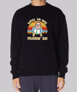 Well La Dee Chris Farley Hoodie