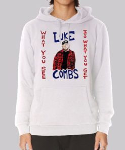 What You See Luke Combs Hoodie 3 What You See Luke Combs Hoodie 4