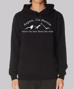 Where the Beer Flows Like Wine Hoodie