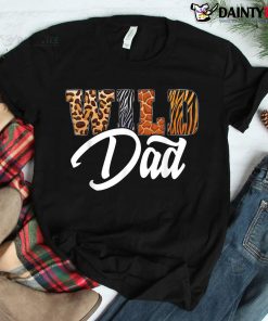 Wild Dad Zoo Born Wild Birthday Safari Jungle Shirt