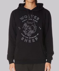 Wolves Don’t Lose Sleep Hoodie