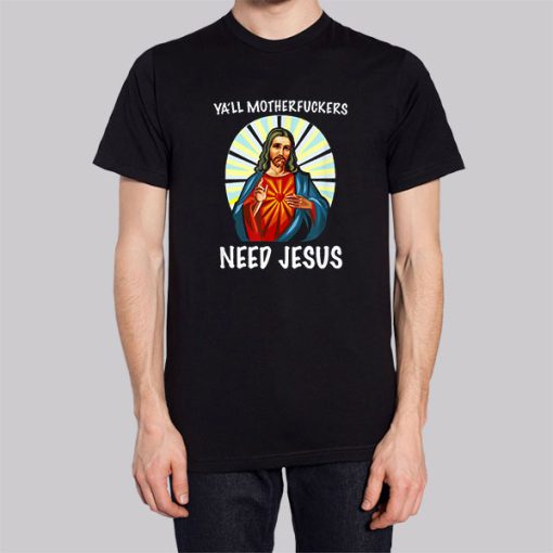 Ya’ll Motherfuckers Funny Jesus Hoodie