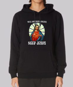 Ya'll Motherfuckers Funny Jesus Hoodie 3 Yall Motherfuckers Funny Jesus Hoodie 4