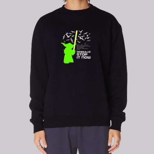 Yoda Seagulls Stop It Now Hoodie