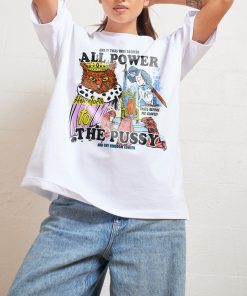 All Power To The Pussy Oversized Tee