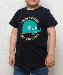 An Elephant Never Cares Kids T-Shirt
