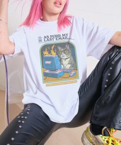 As Purr My Last Email Oversized Tee