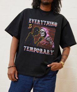 Everything is Temporary Oversized Tee
