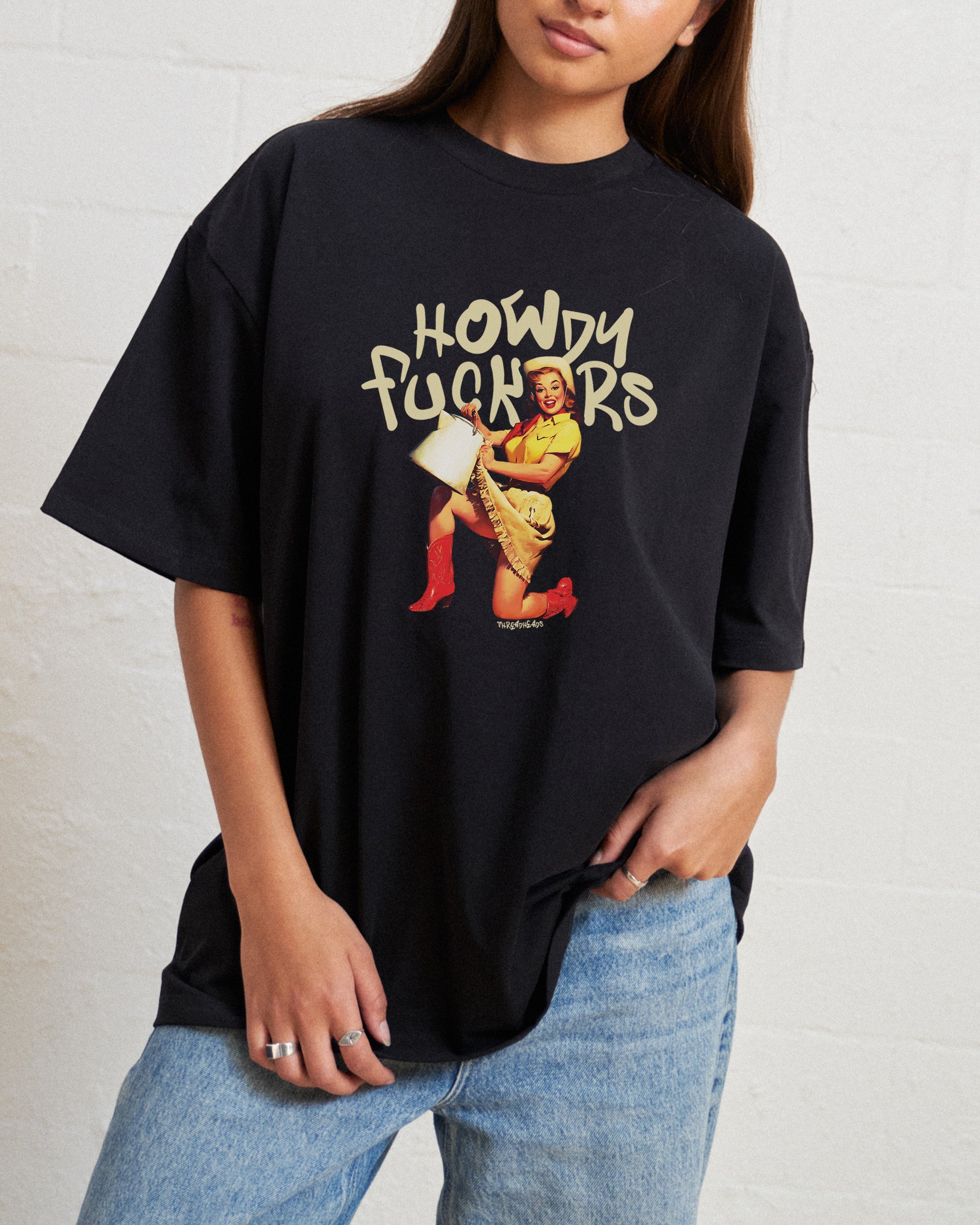 Howdy Fckers Oversized Tee Howdy Fckers Oversized Tee