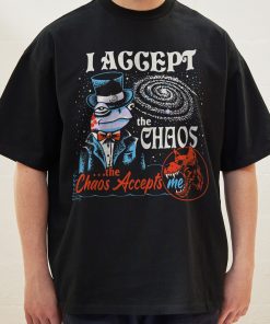 I Accept the Chaos Oversized Tee
