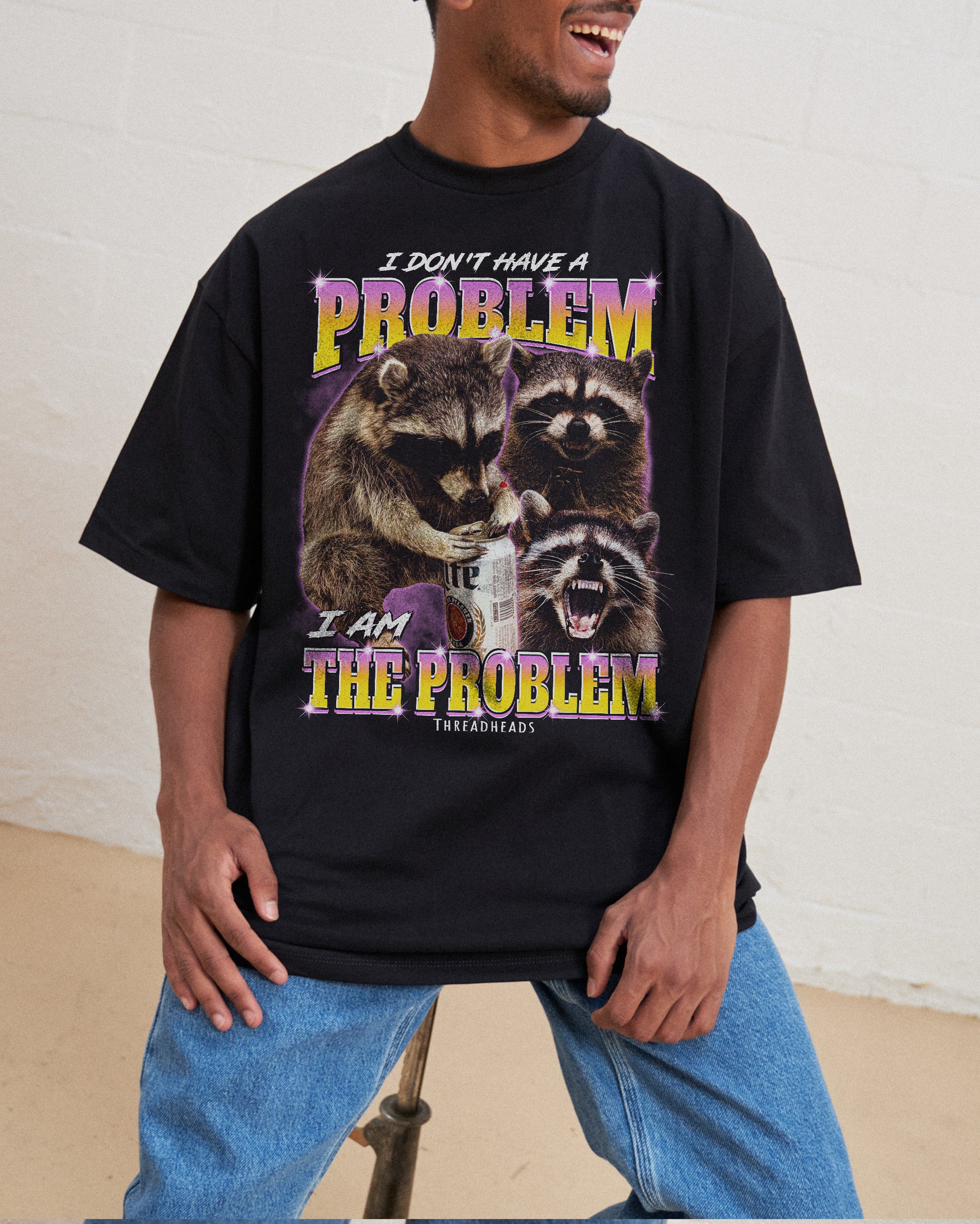I Am The Problem Oversized Tee I Am The Problem Oversized Tee