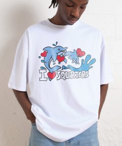 I Love Squirters Oversized Tee