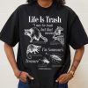 Life Is Trash Oversized Tee