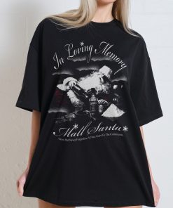 Mall Santa In Loving Memory Oversized Tee