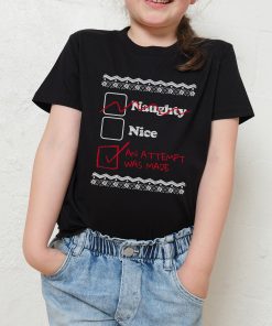 Naughty Nice an Attempt was Made Kids T-Shirt