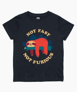 Not Fast Not Furious Kids T-Shirt