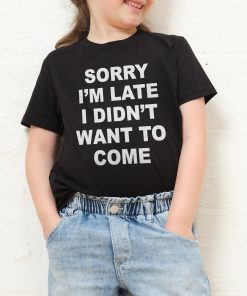 Sorry I’m Late Kids T-Shirt