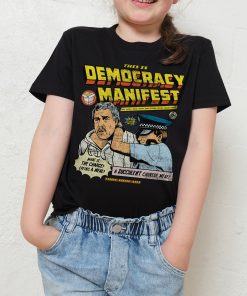 This is Democracy Manifest Kids T-Shirt