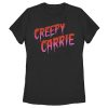 Women’s Carrie Creepy Nickname T-Shirt