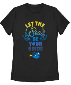 Women’s Finding Dory Let the Sea be Your Guide T-Shirt