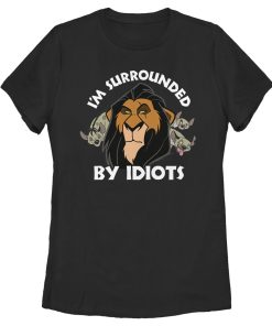 Women’s Lion King Scar Surrounded by Idiots T-Shirt