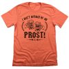 Ain’t Afraid of No Prost