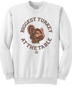 Biggest Turkey at the Table