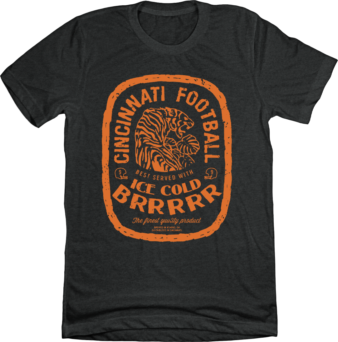 Cincinnati Football Ice Cold Brrrrr Cincinnati Football Ice Cold Brrrrr