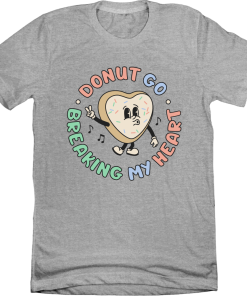 Donut Go Breaking My Heart