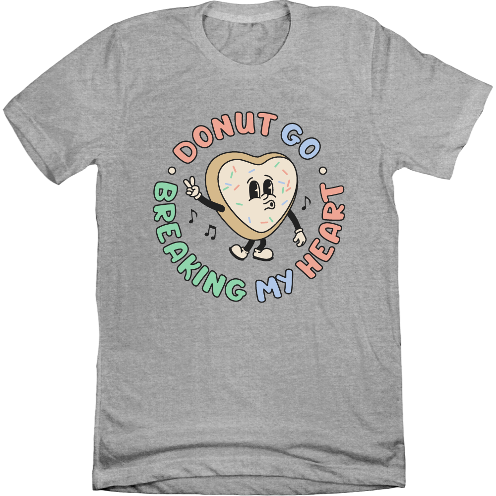 Donut Go Breaking My Heart Donut Go Breaking My Heart