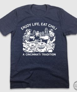 Enjoy Life, Eat Chili