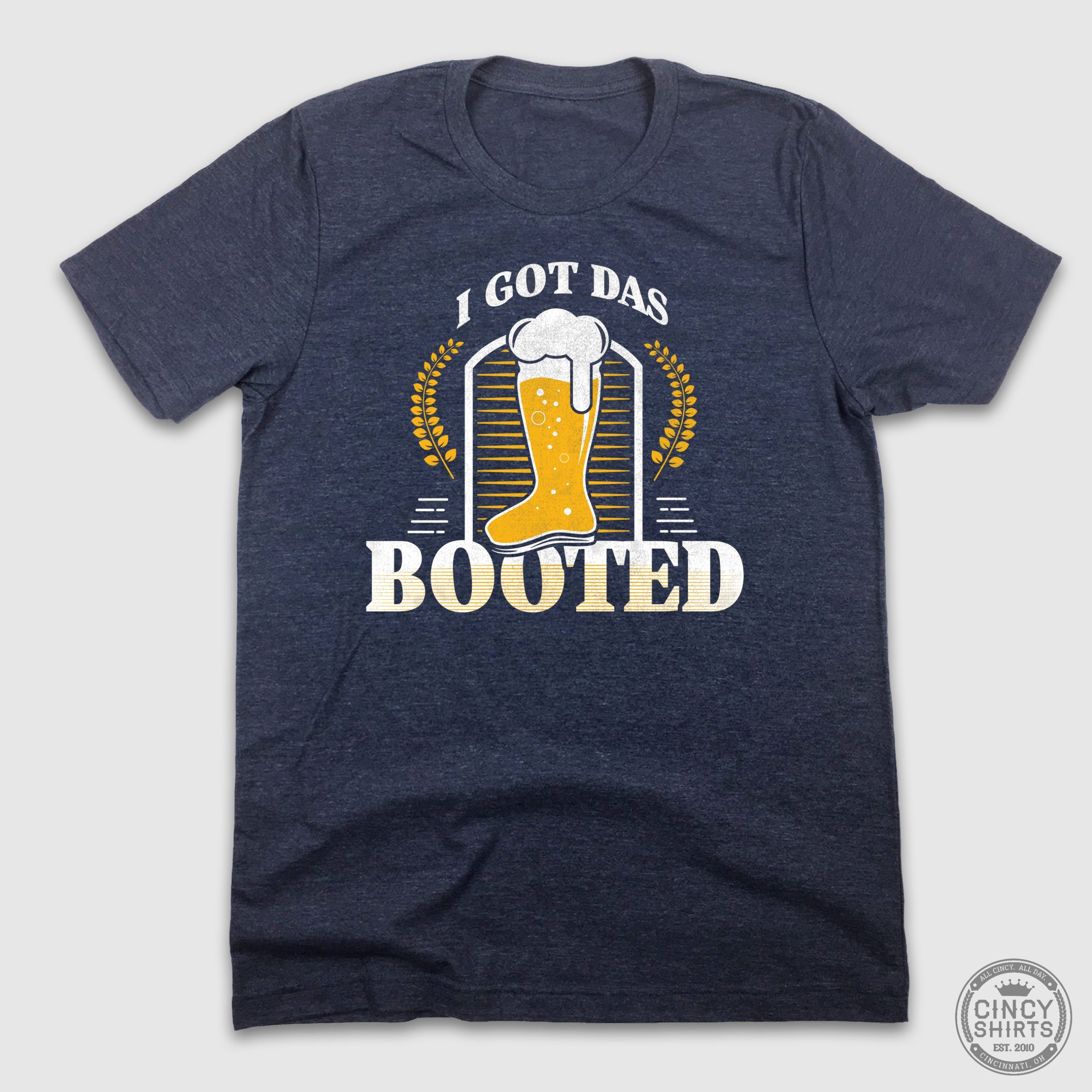 I Got Das Booted I Got Das Booted