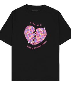 I can do it with broken heart Oversized T-shirt