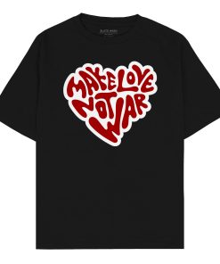 Make love not war Oversized T-shirt