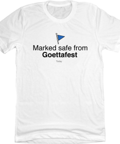 Marked Safe From Goettafest